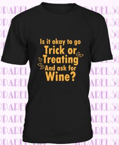 Adult Trick Or Treat T Shirt, Mens Drinking T Shirt, Funny Halloween Wine T-Shirt, Mens Halloween T Shirt, Mens Shirt, Funny Halloween Tee