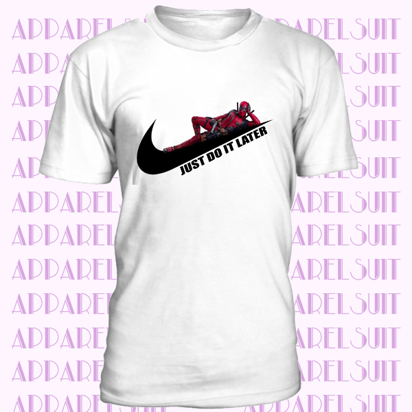 Deadpool Sports Comedy T-Shirt Just do it Later Birthday Gift Men's Womens kids