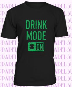 Drink Mode On T Shirt Men, Funny St Patrick Day Shirt, Party Shirts Men, Shamrock Shirt, Clover Shirts, Funny Drinking Shirts, Switch ON
