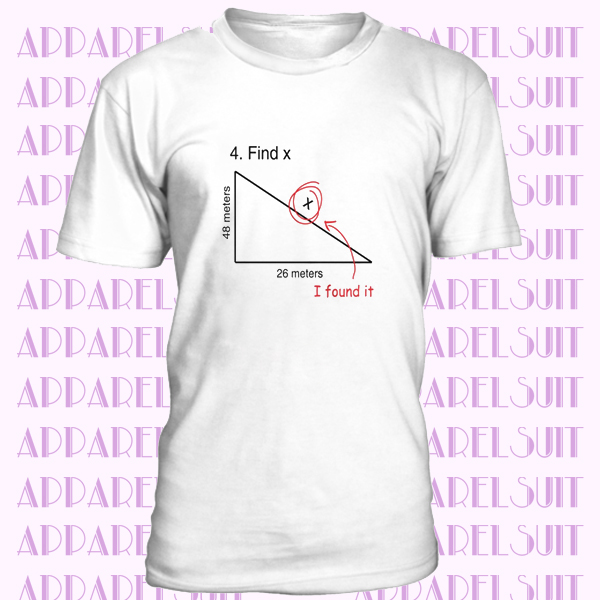 Find X Maths T Shirt, Funny Equation Shirt, T Shirt For Maths Teacher, Maths Memes Shirt, Mathlete Shirt, Funny Mens Shirts