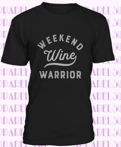 Girls Night Out, Wine T Shirt Women, Weekend Warrior Shirt, Party Shirt Funny, Bachelorette Party Tee, Vegas Holiday Shirt, Weekend T Shirt