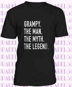 Grandpa Shirt Grampy The Man The Myth The Legend Mens T Shirt Dad Shirt Father Shirt Husband Gift The Man Shirt