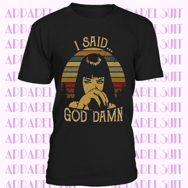 I Said God Damn Pulp Fiction Vintage Black Cotton Men's T-Shirt Cotton Tee