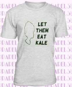 Let Them Eat Kale