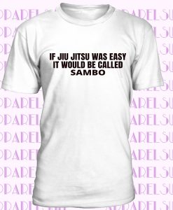 May the Jiu-Jitsu Be with You Unisex White Novelty Tee Shirt