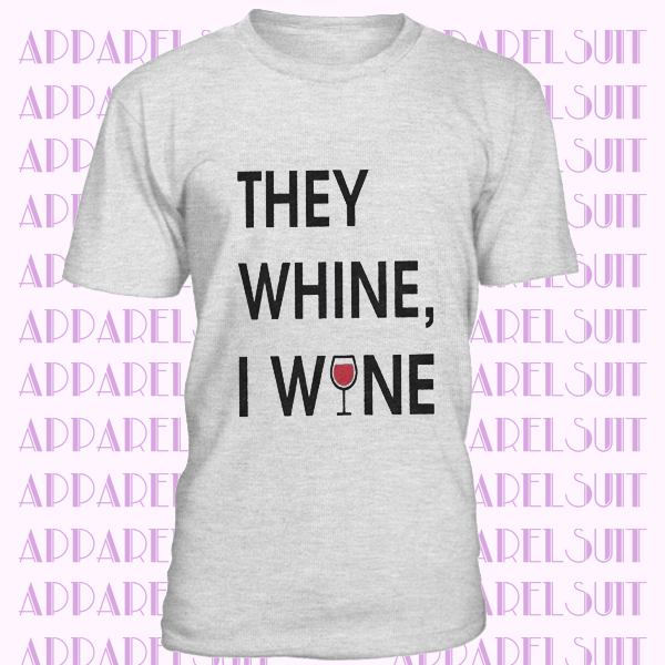 Mom Wine Shirt, Stressed Mom T Shirt, Wine Shirt Women, Bachelorette Party Shirt, Womens They Whine I Wine T Shirt, Baby Crying Shirt