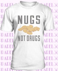 Nugs Not Drugs T-Shirt, Hoodie, Tank Top, Gifts