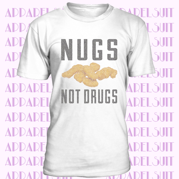 Nugs Not Drugs T-Shirt, Hoodie, Tank Top, Gifts