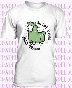 T-shirt Be Like Llama Zero Drama Women's White