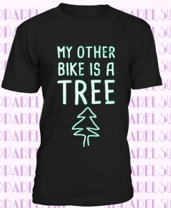 T-shirt My Other Bike Is A Tree Women's Green