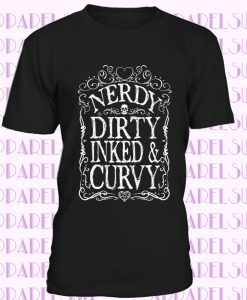 T-shirt Nerdy Dirty Inked