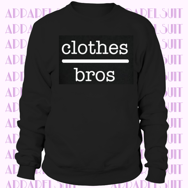 Clothes Over Bros Sweater. One Tree Hill Sweat-Shirt. Clothes over bro's. Clothes over bros crewneck sweater. unisex