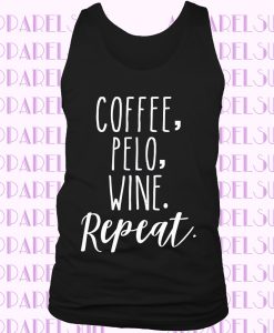 Coffee, Pelo, Wine, Repeat tank top