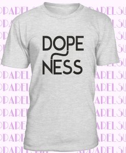 Dopeness T-shirt - Ladies - Ladies Unisex crewneck heather shirt - Hipster T-shirt - Dope T-shirt, Mens, Short & Long Sleeve T-shirt