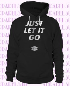 Just Let It Go hoodie, hoodies , Silver Print , Metal Silver Print, Frozen