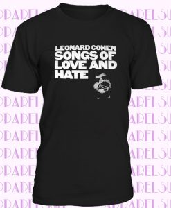 Leonard Cohen Songs of Love and Hate T-Shirt