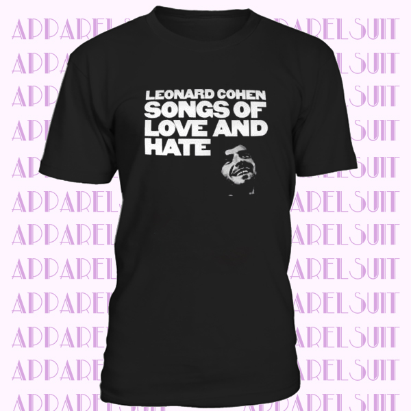 Leonard Cohen Songs of Love and Hate T-Shirt