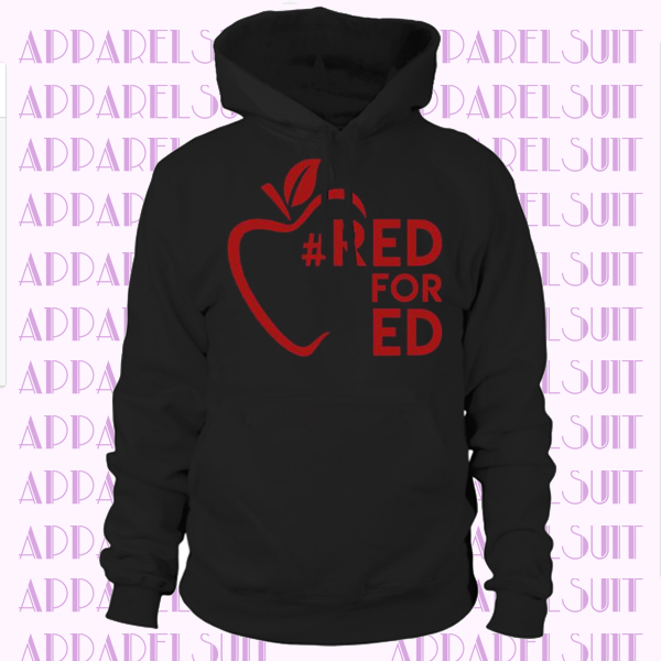 Red For Ed Hoodie #RedForEd Support Public Ed Unisex Hooded Sweatshirt Pullover Gift Present