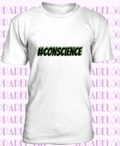 Short-Sleeve Unisex T-Shirt #conscience