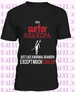 Surfing Gift, I'm a Surfing grandpa, Grandpa tee, Unisex T-shirt, Grandfather gift, Grandfather t-shirt