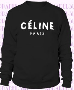 Sweater Cel Paris Sweatshirt - High Quality SCREEN PRINT Super Soft fleece lined unisex Sizes Celine paris