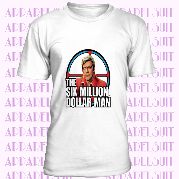 The Six Million Dollar Man Steve Austin 70s retro CooL Unisex T Shirt B49