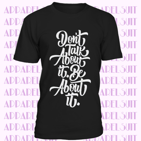 Don't Talk about it Short-Sleeve Unisex T-Shirt