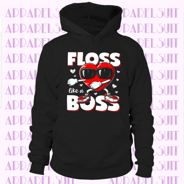Floss Like A Boss Valentines Day Hoodie for Boys Girls Men Women