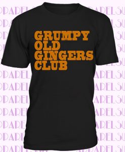 GRUMPY Old GINGERS CLUB Funny Novelty New DaliaHands Men's T-Shirt