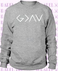 God Is Greater Than the Highs and Lows Sweatshirt - God Is Greater Than the Ups and Downs - Faith Sweatshirt