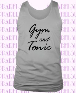 Gym and Tonic, Women's Tank Top, Party Shirt, Gym Tank Top, Drinking Tank Top, Funny Top, Gift For Women, Wife