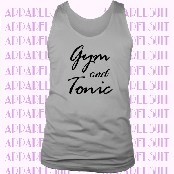 Gym and Tonic, Women's Tank Top, Party Shirt, Gym Tank Top, Drinking Tank Top, Funny Top, Gift For Women, Wife