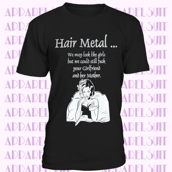 Hair metal Tribute T-shirt