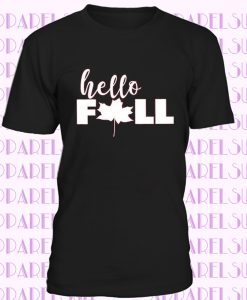 Hello Fall Tee Women's shirt Fall shirt