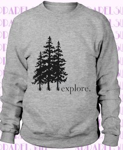 Hoodie - Explore Trees Outdoors - Hiking, Nature, Outdoor Aventure, Camping Shirt - Children's Pullover - Grey Toddler, Infant Hoodie