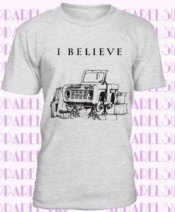 I Believe - Early Bronco Short Sleeved T-Shirt