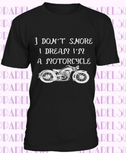 I don't Snore I Dream I'm a Motorcycle Biker Novelty Funny DaliaHands Men's T-Shirt Tank Top