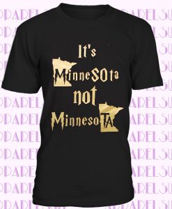 It's MinneSOta, not MinnesoTA - T-shirt