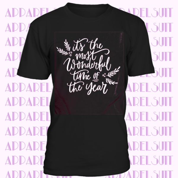 Its The Most Wonderful Time of The Year Shirt, Wonderful Time of The Year T-shirt,Christmas shirt,Winter shirt, Holiday Shirt, Women's Shirt