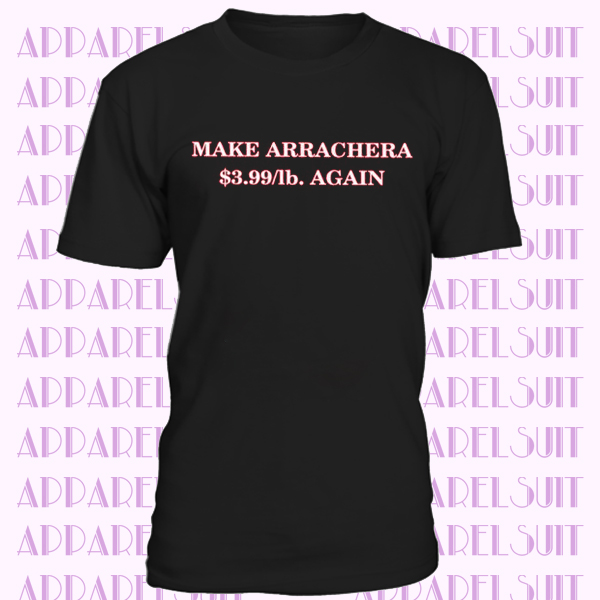 Make Arrachera 3.99, lb T-shirt