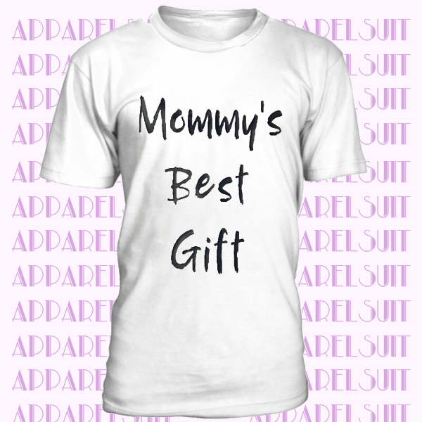 Mommy's Best Gift Birthday t-shirt