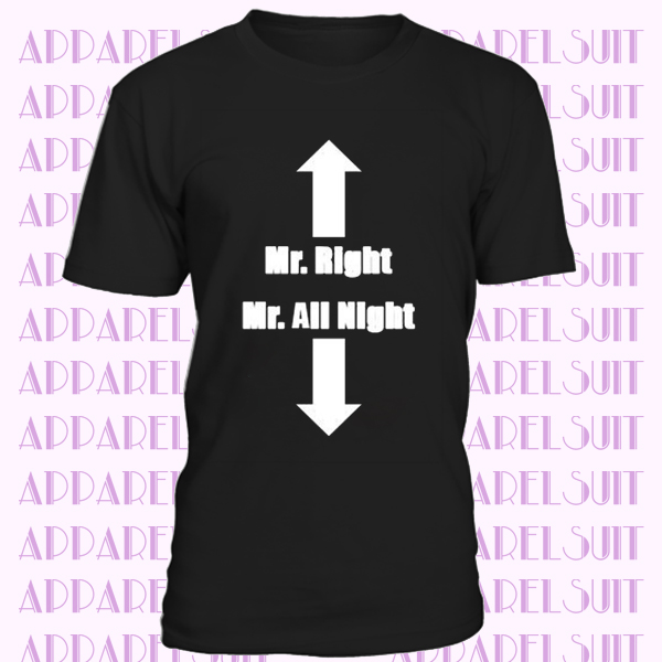Mr.-right-mr T-shirt good T-shirt