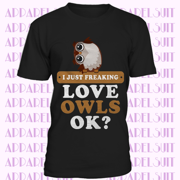 Owl Gift, Owl Shirt, Owl Lover Shirt, Owl Lover Gift, Owl T-Shirts, Owl Owner Gift, Owl Owner Shirt