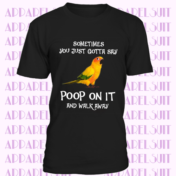 Poop On It Sun Conure Parrot Short-Sleeve T-Shirt - Funny Sun Conure Shirt - Sun Conure Gift for Sun Conure Lover