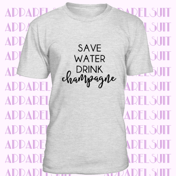 Save Water Drink Champagne Tee, Unisex New Year T-shirT, Funny Shirt, New Year’s Tee, Holiday T-Shirt, Party T-Shirt New Year’s