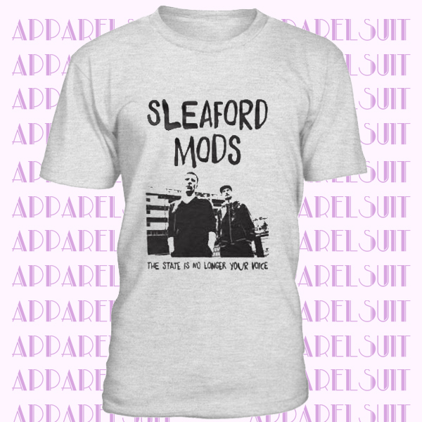 Sleaford Mods t shirt punk music political mark e smith the fall