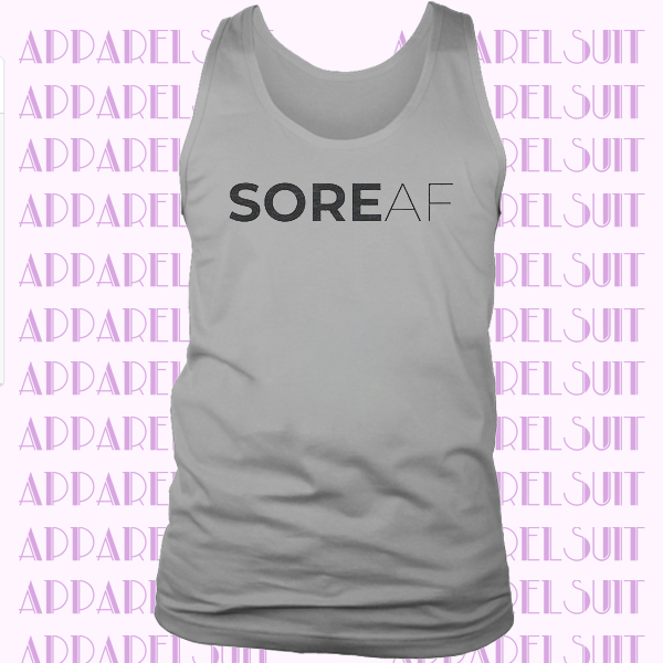 Sore Af Ladies Gym Tank Top Workout Tank Flowy Muscle Tank Tee Trendy Gym Shirt Cute Exercise Shirt New Year Fitness