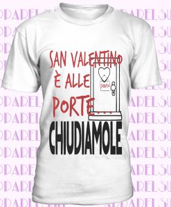 T-Shirt Herren Valentinstag Ist zu Tor Chiudiamole