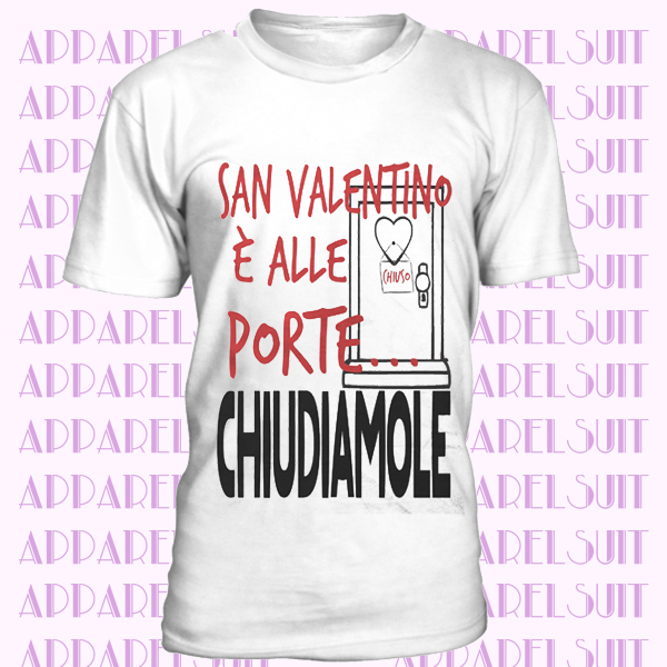 T-Shirt Herren Valentinstag Ist zu Tor Chiudiamole