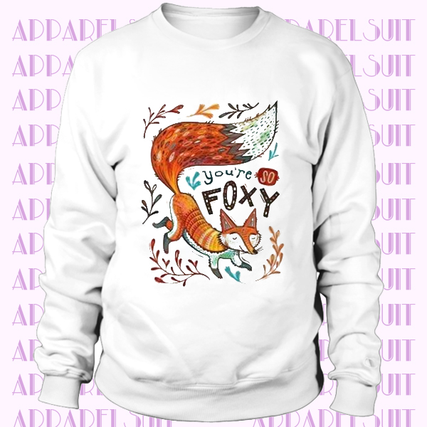 Youre-So-Foxy-Sweatshirt